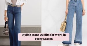 Stylish Jeans Outfits for Work in Every Season