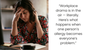 When Allergies Disrupt the Office: How Far Is Too Far?