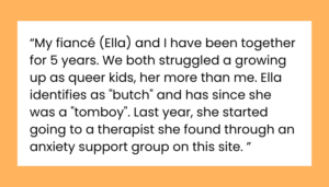 How My Fiancé’s Attempt at ‘Revenge’ on Her Childhood ‘Bully’ Turned Our Lives Upside Down