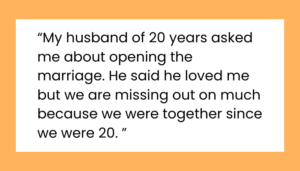 I Said Yes to an Open Marriage Just to See the Truth Now He Says I Betrayed Him
