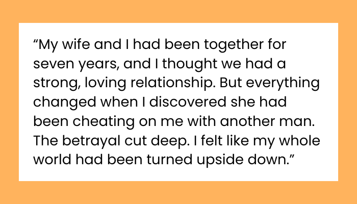 AITA for Having a Revenge Affair After My Wife Cheated — Then Serving Her Divorce Papers?
