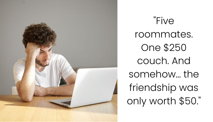 I Bought a Couch for Our Apartment—Now My Friends Want Their Money Back