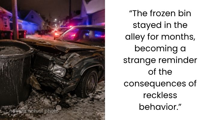 The Frozen Garbage Bin Trap That Ended a Drunk Driver’s Winter Joyride