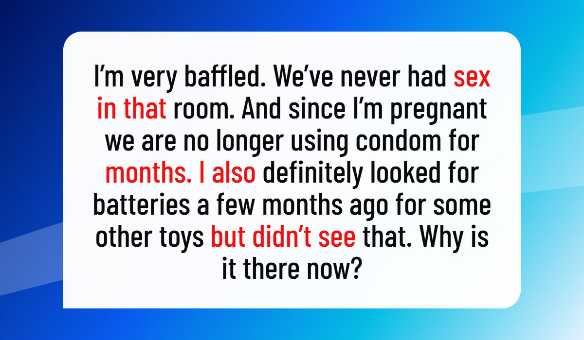 A Hidden C*ndom Left a Pregnant Wife Worried About Infidelity