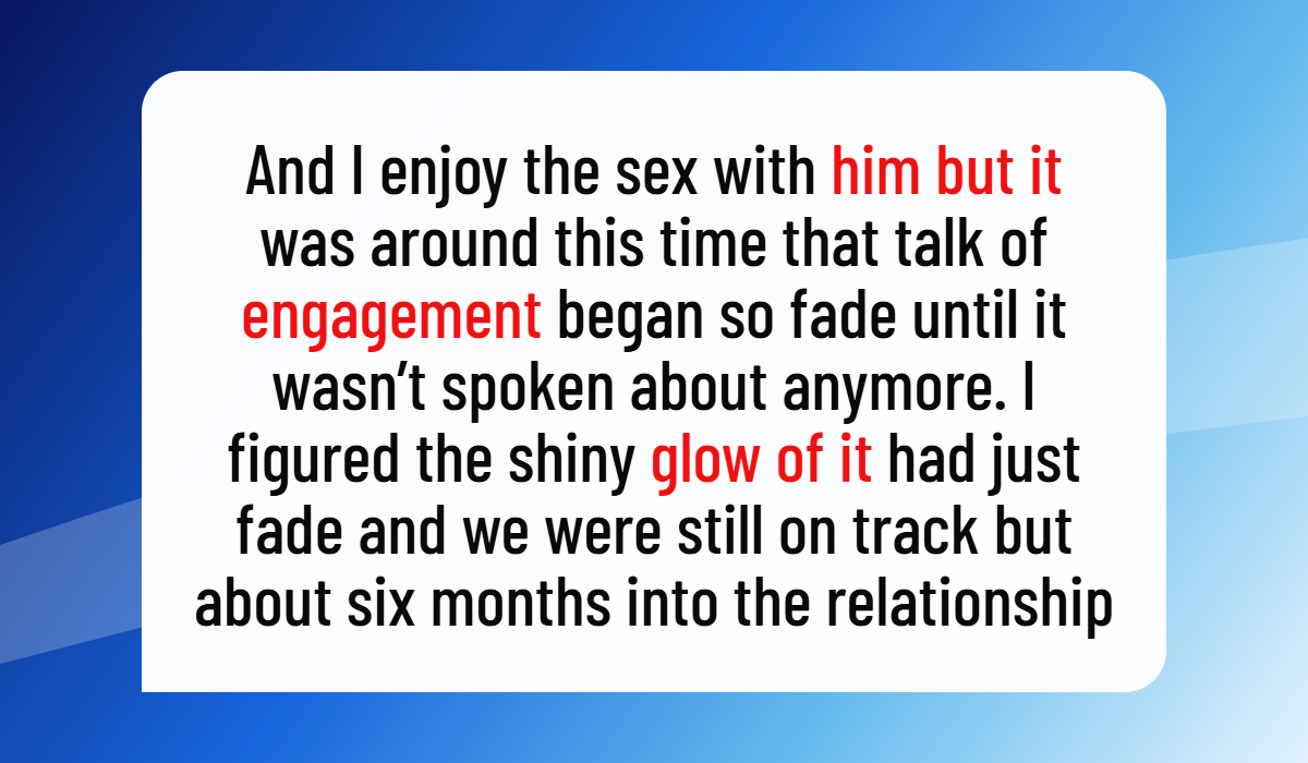 She Waited Years for S*x, Then Felt Hurt When Marriage Talks Started to Fade